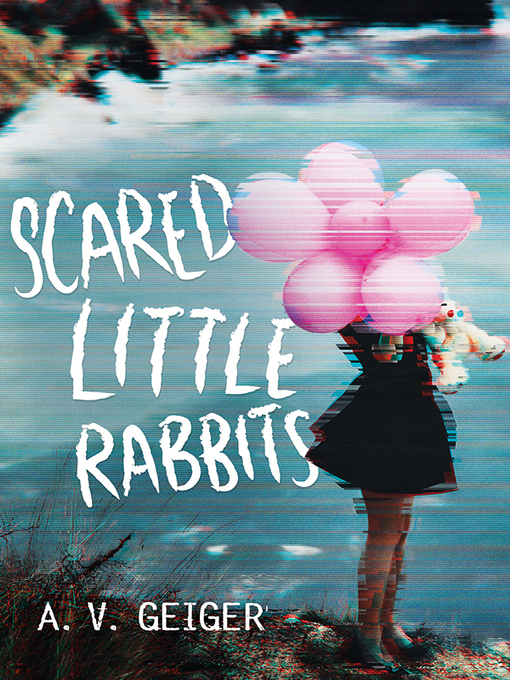 Title details for Scared Little Rabbits by A.V. Geiger - Available